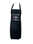 Novelty “Wine is the answer”Chef Funny BBQ Apron (3 Colours)