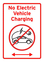 Load image into Gallery viewer, No Electric Vehicles Charging Red EV Car Sign