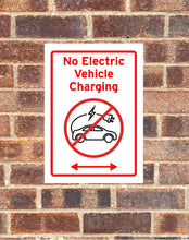 Load image into Gallery viewer, No Electric Vehicles Charging Red EV Car Sign