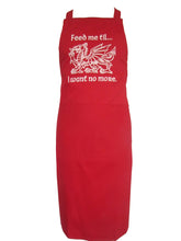 Load image into Gallery viewer, Feed me til … I want no more Red Welsh Dragon Apron