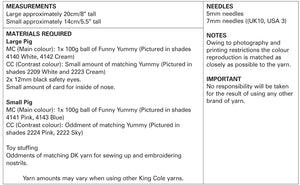 King Cole Yummy Knitting Pattern - Small or Large Pig Toys (9111)
